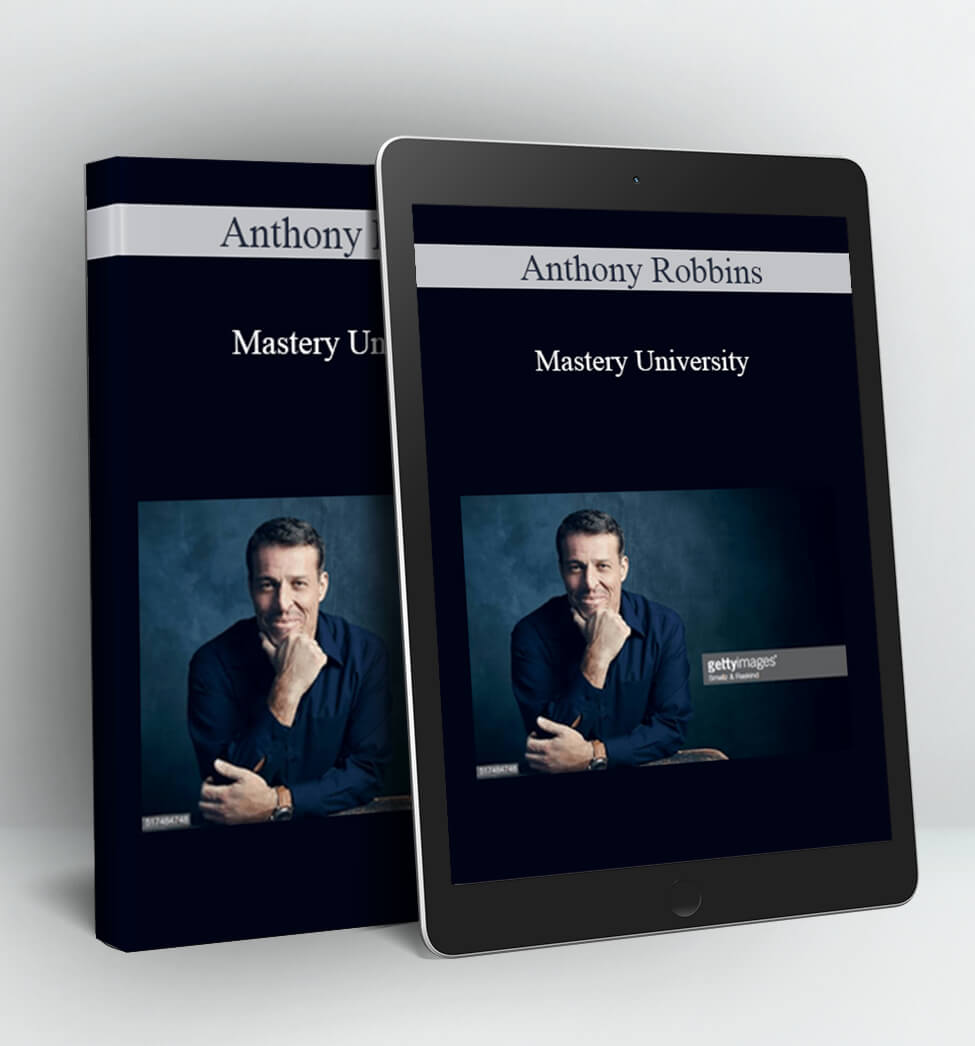 Mastery University - Anthony Robbins