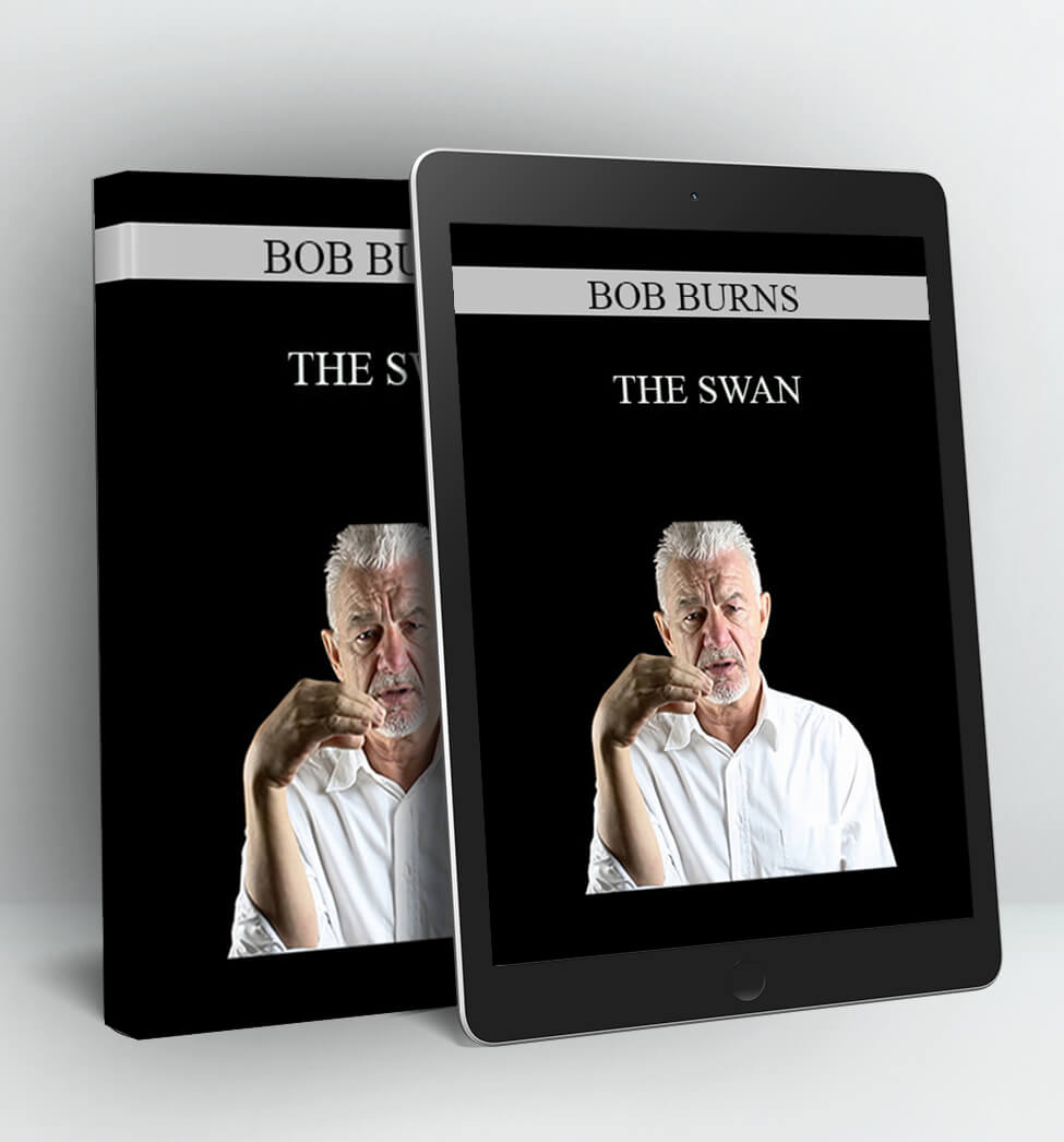 THE SWAN - BOB BURNS