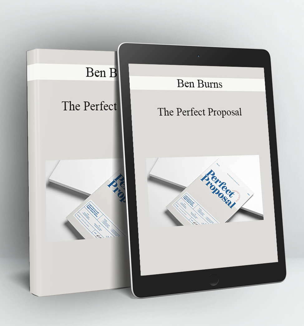 The Perfect Proposal - Ben Burns