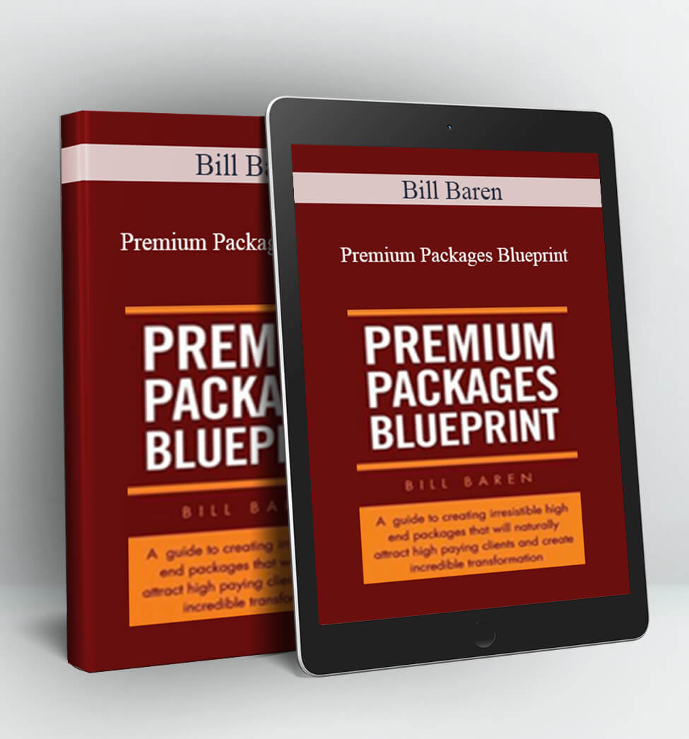 Premium Packages Blueprint - Bill Baren