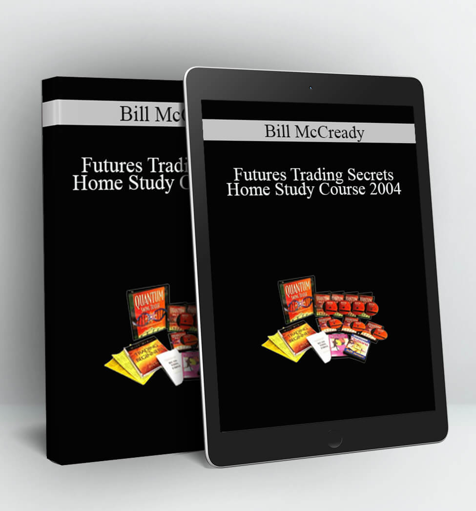 Futures Trading Secrets Home Study Course 2004 - Bill McCready