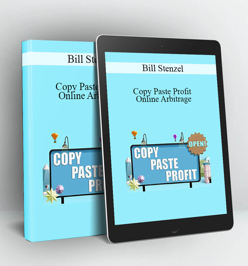 Copy Paste Profit Online Arbitrage - Bill Stenzel