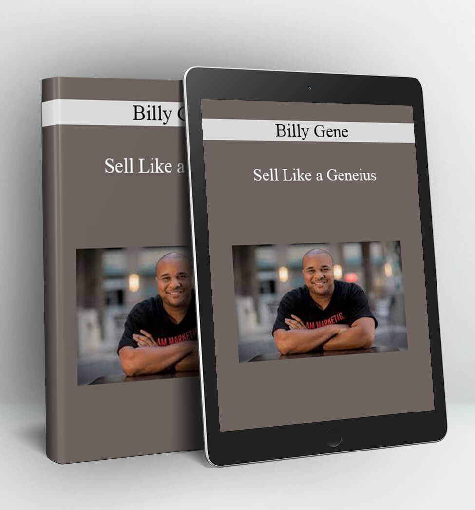 Sell Like A GENEIUS - Billy Gene