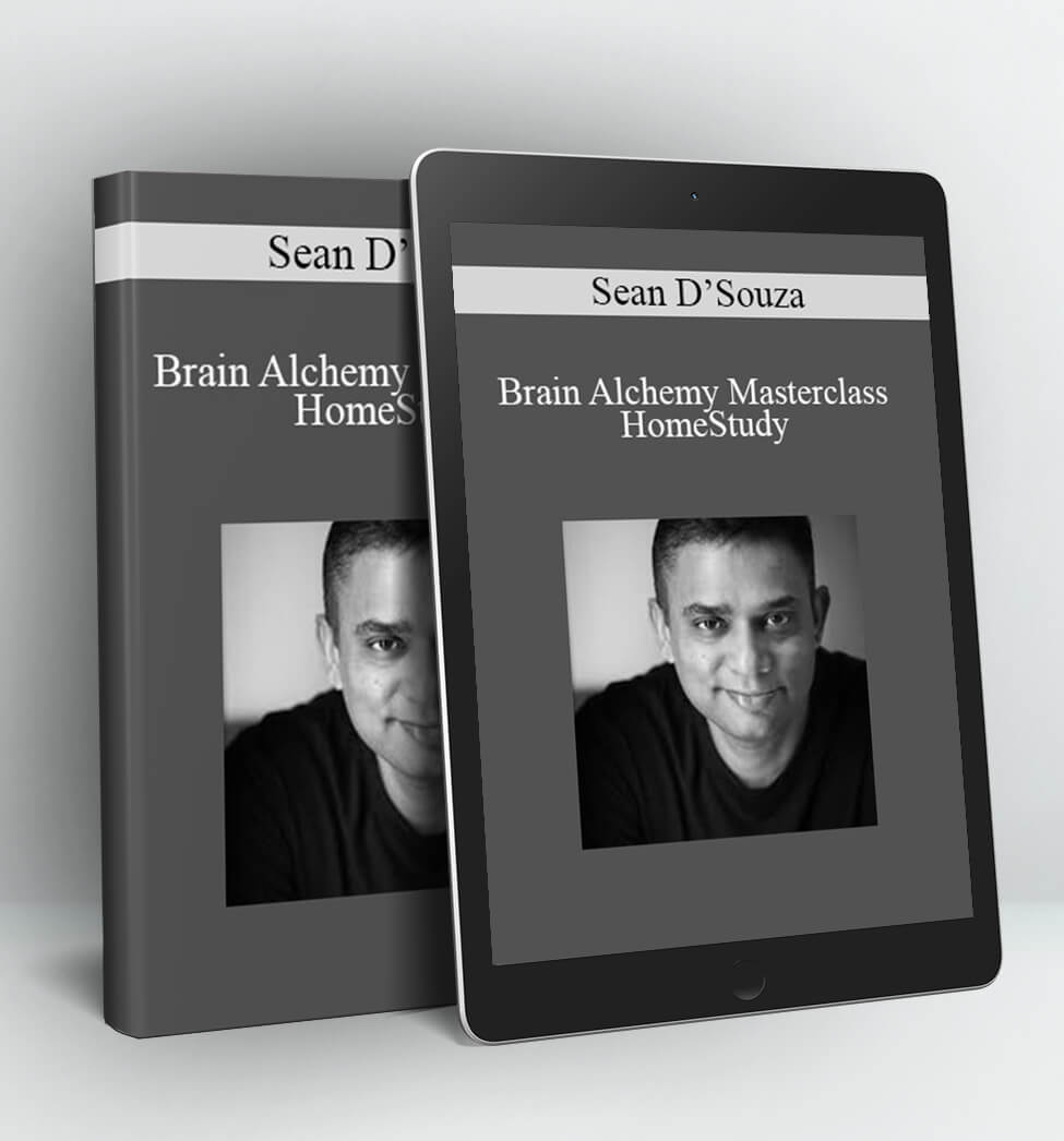 Brain Alchemy Masterclass HomeStudy - Sean D’Souza