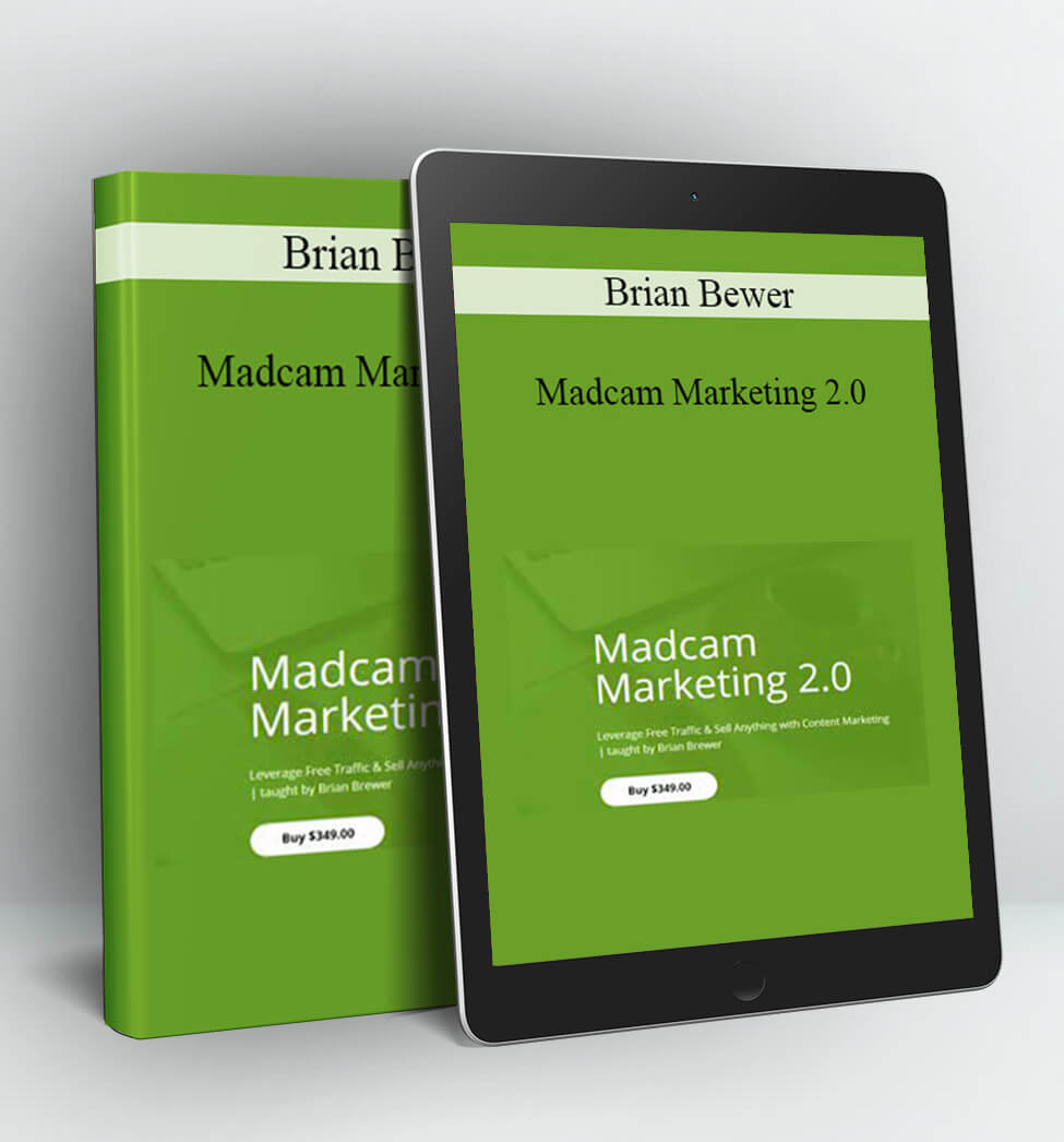 Madcam Marketing 2.0 - Brian Bewer