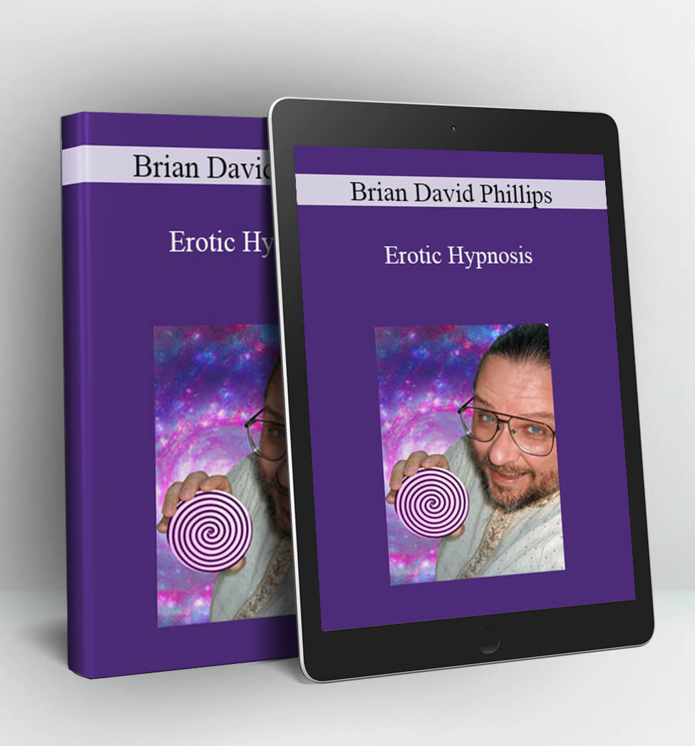 Erotic Hypnosis - Brian David Phillips