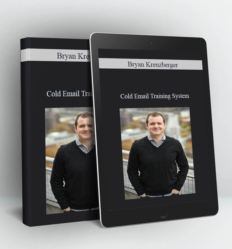 Cold Email Training System - Bryan Kreuzberger