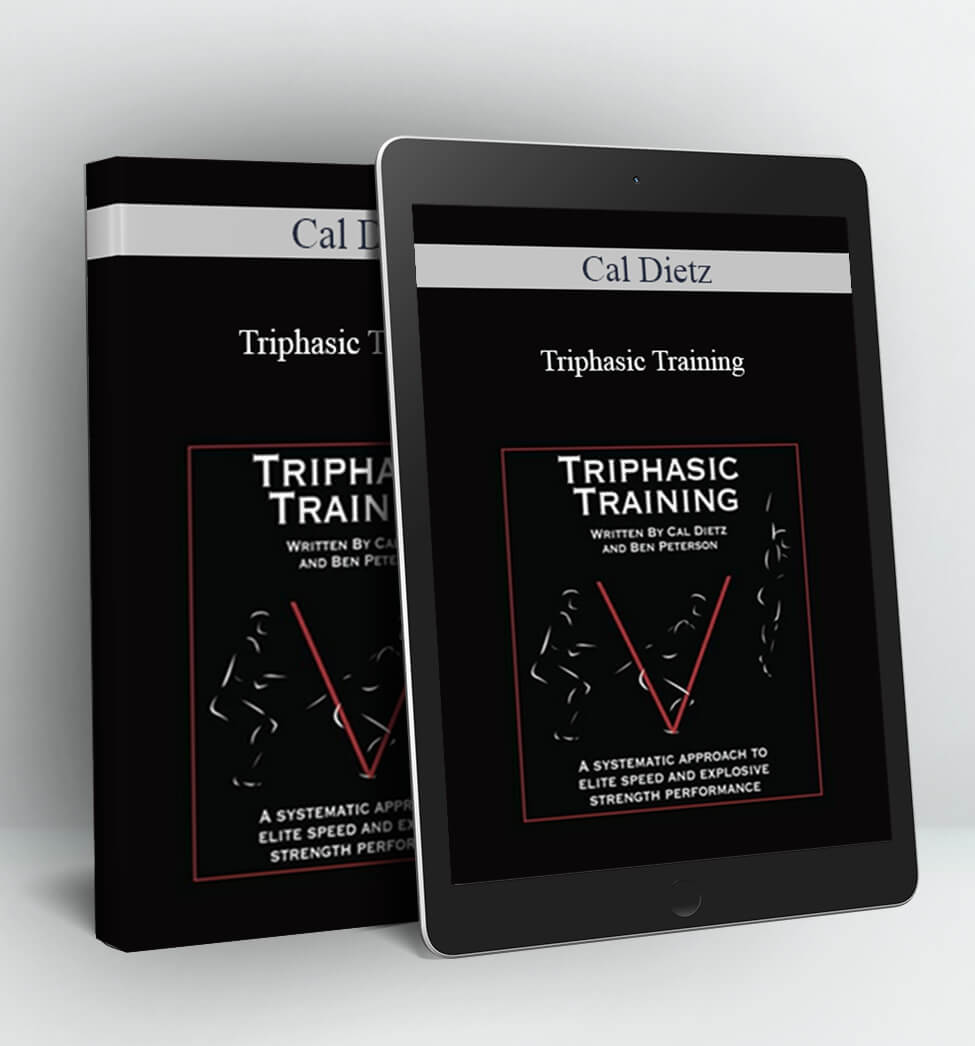 Triphasic Training - Cal Dietz