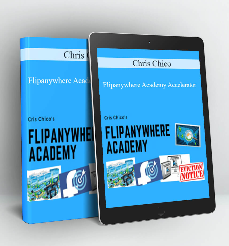 Flipanywhere Academy Accelerator - Chris Chico