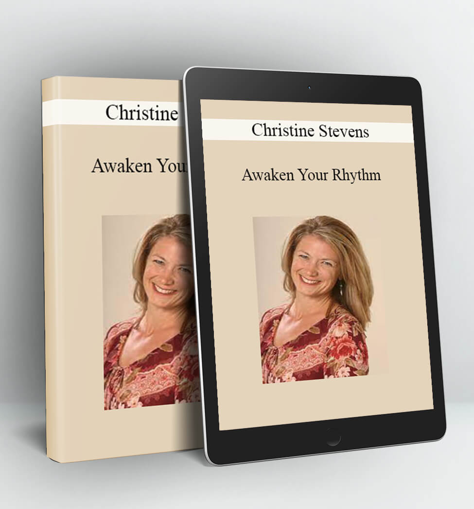 Awaken Your Rhythm - Christine Stevens