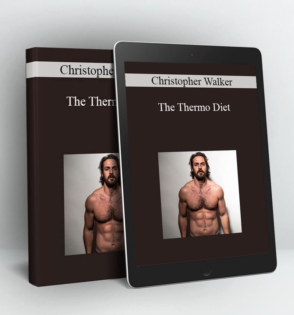 The Thermo Diet - Christopher Walker