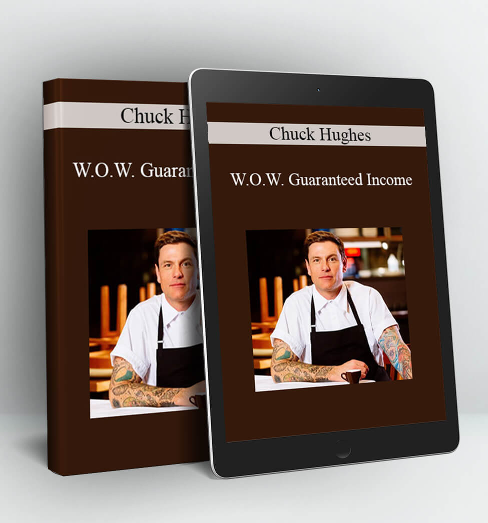 W.O.W. Guaranteed Income [Video(mp4)] - Chuck Hughes