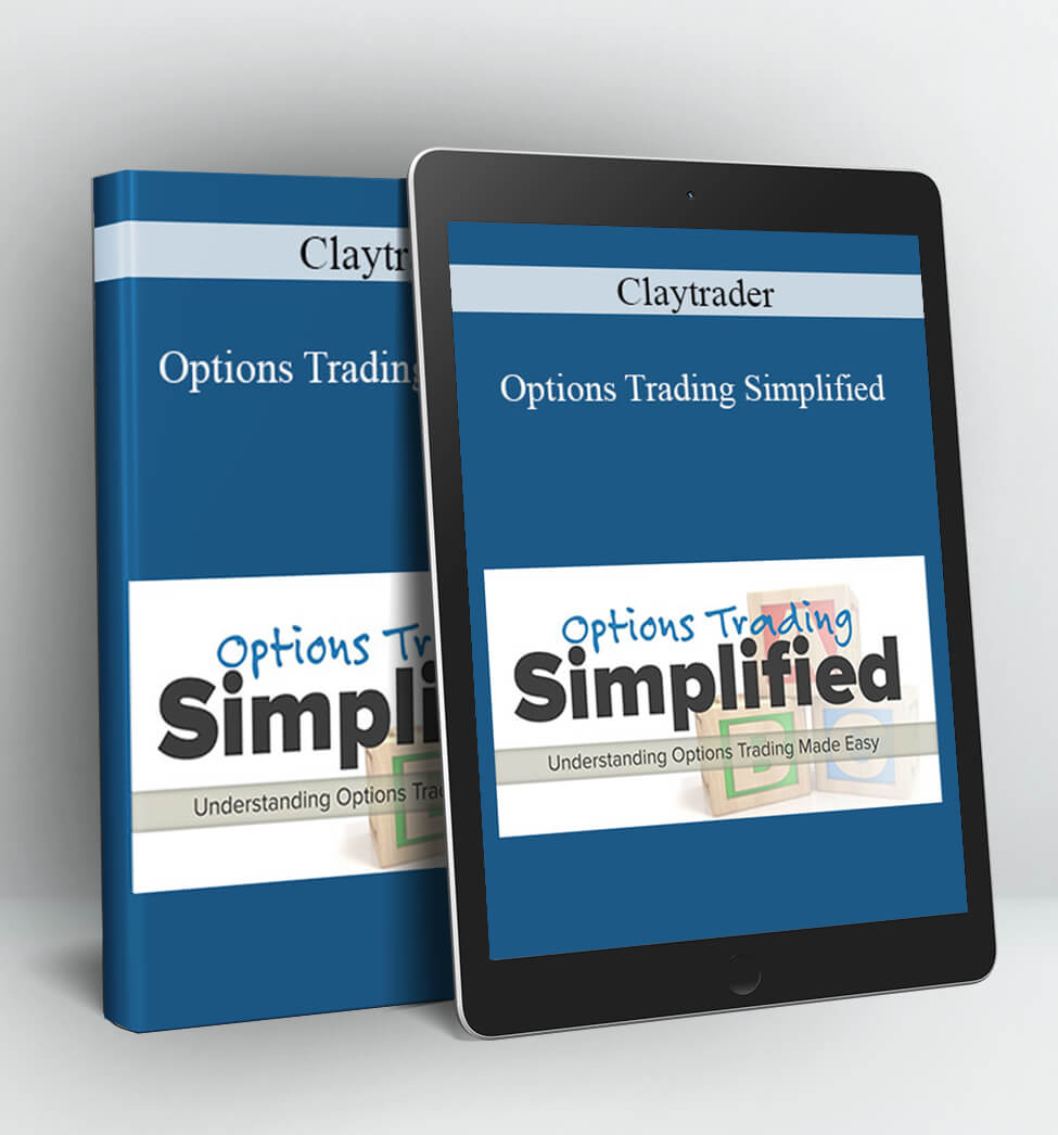 Options Trading Simplified - Claytrader