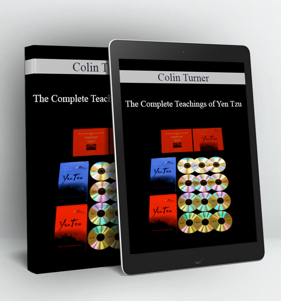 The Complete Teachings of Yen Tzu - Colin Turner