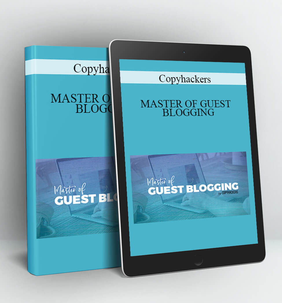 MASTER OF GUEST BLOGGING - Copyhackers