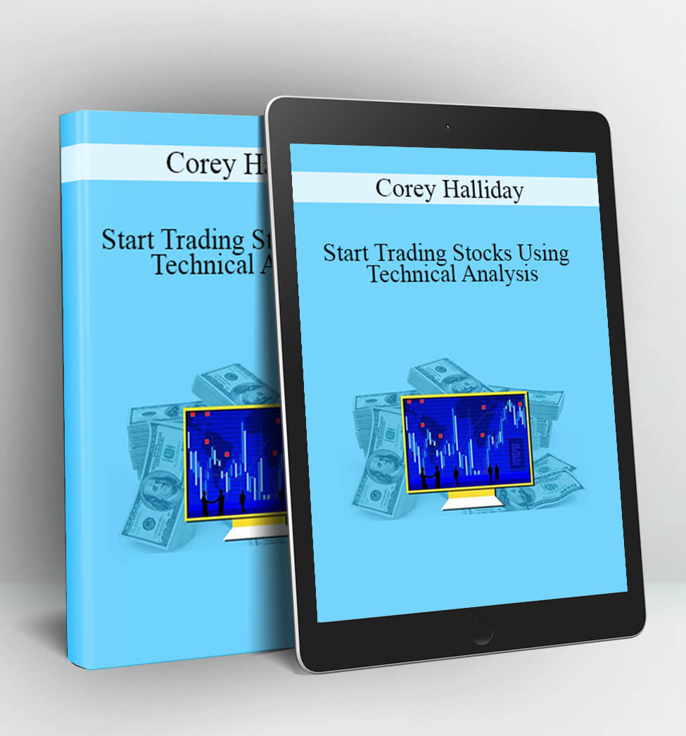 Start Trading Stocks Using Technical Analysis - Corey Halliday