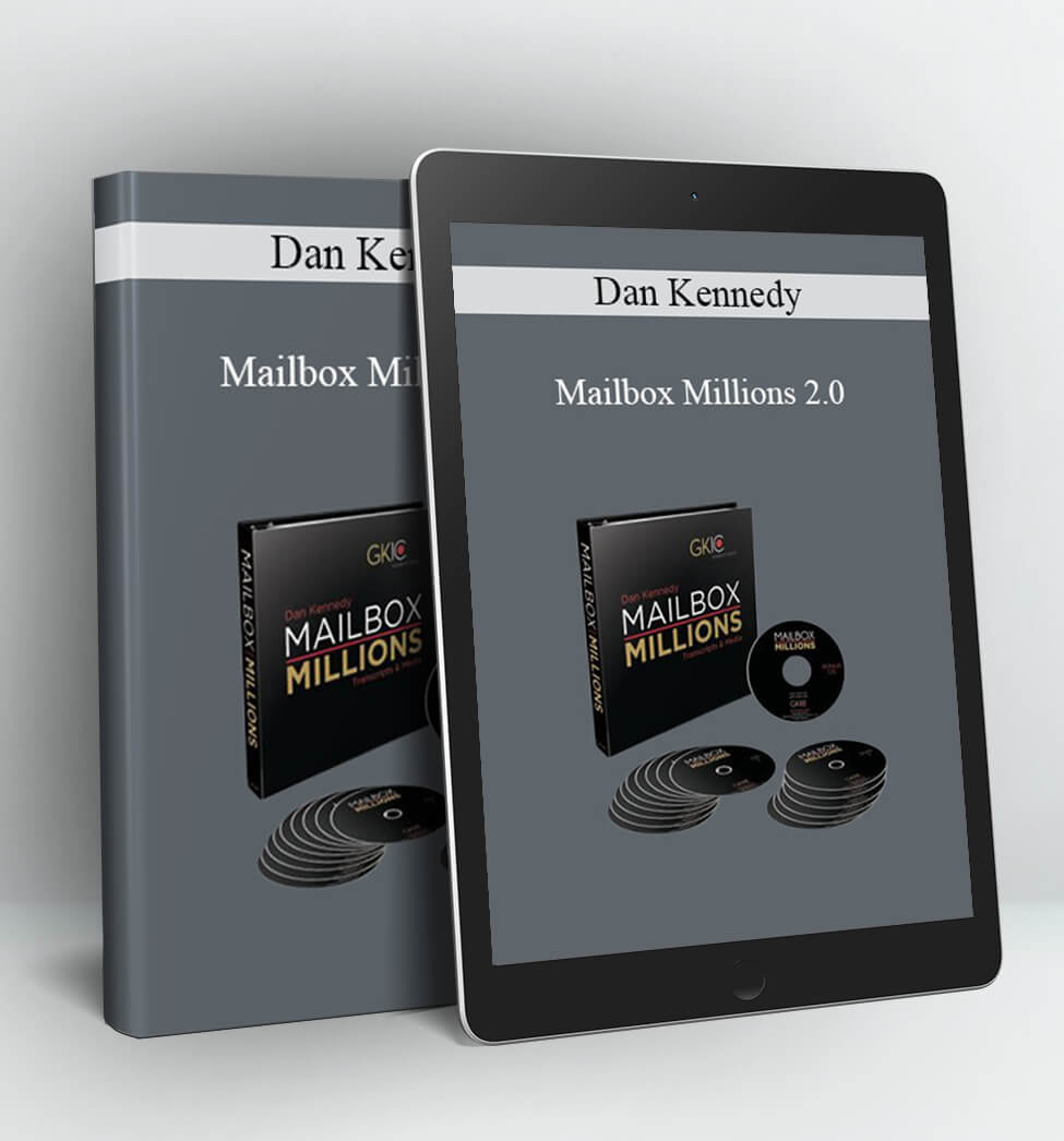 Mailbox Millions 2.0 - Dan Kennedy