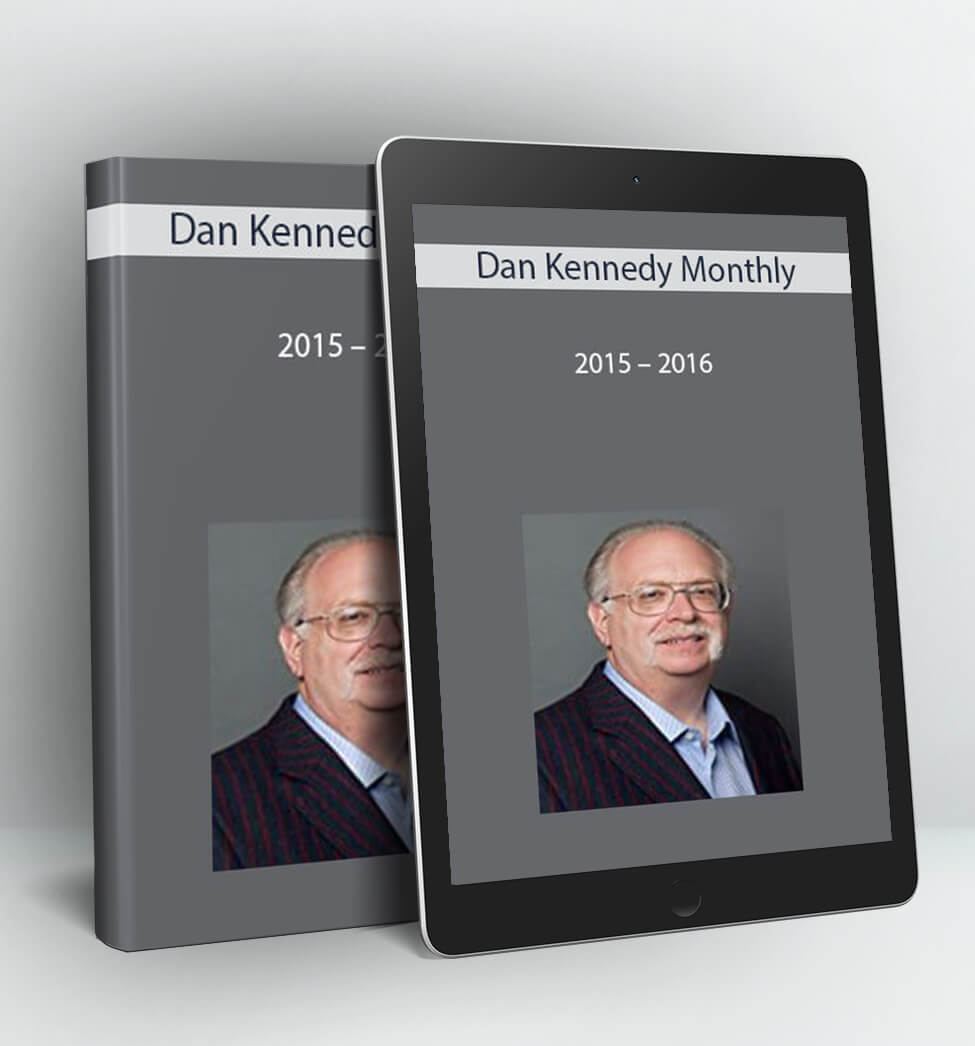 2015 - 2016 - Dan Kennedy Monthly