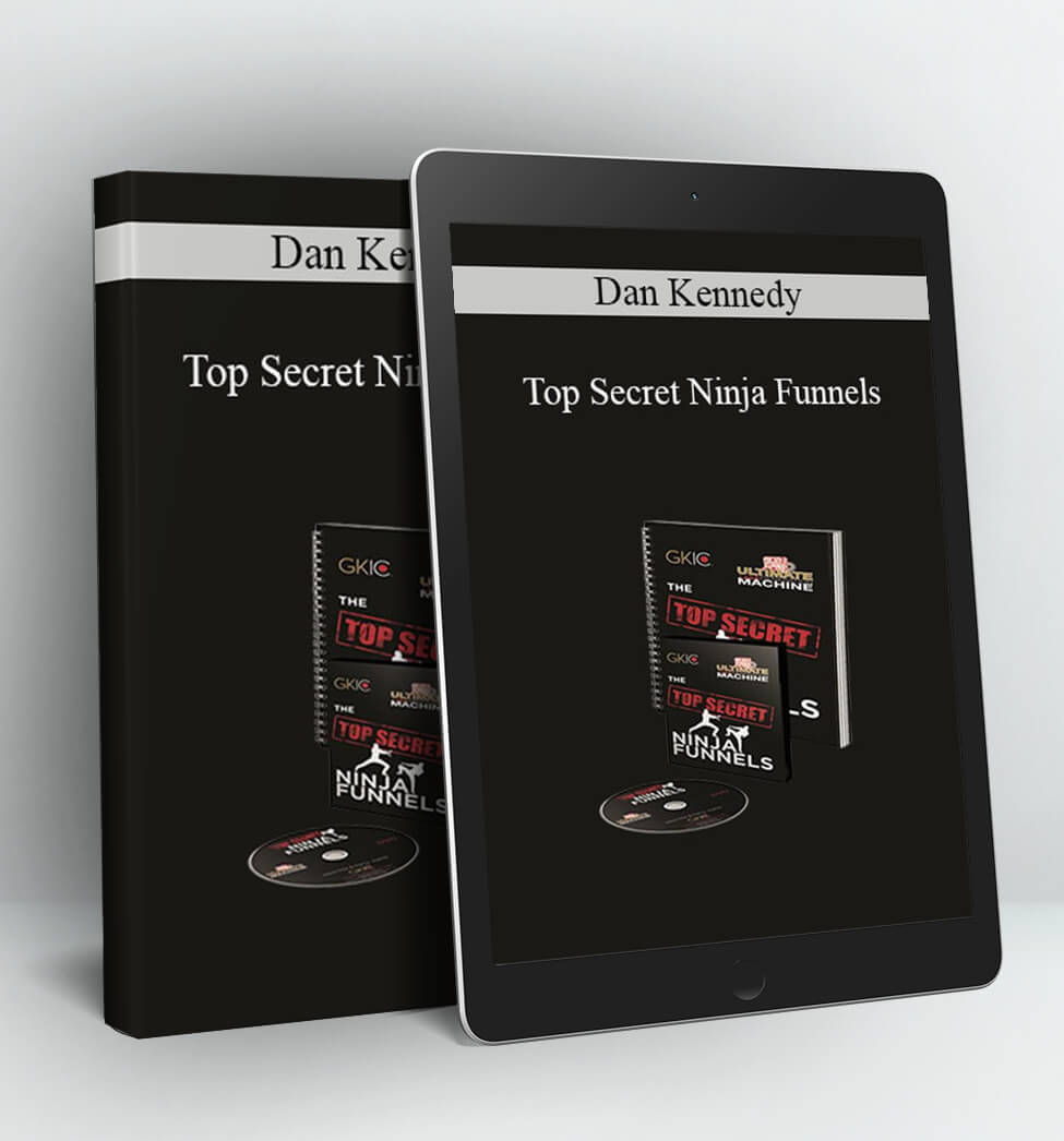 Top Secret Ninja Funnels - Dan Kennedy