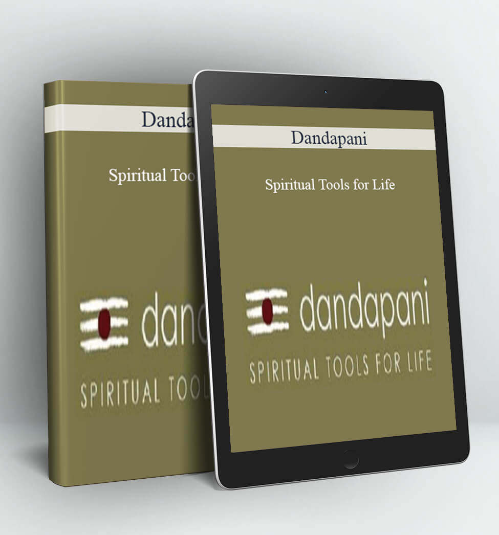 Spiritual Tools for Life - Dandapani