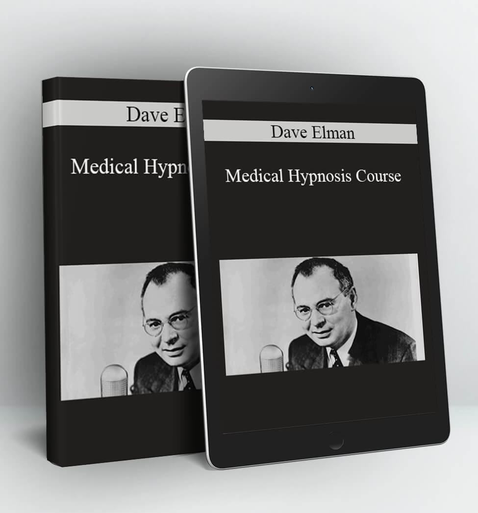 Medical Hypnosis Course - Dave Elman