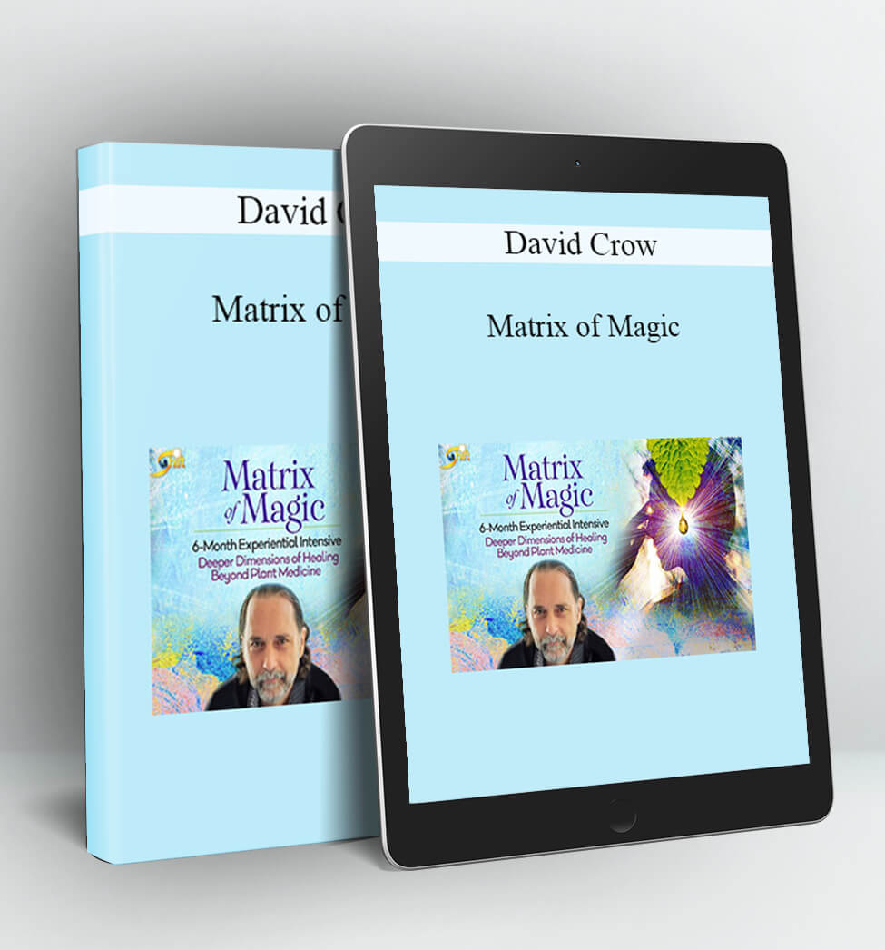 Matrix of Magic - David Crow