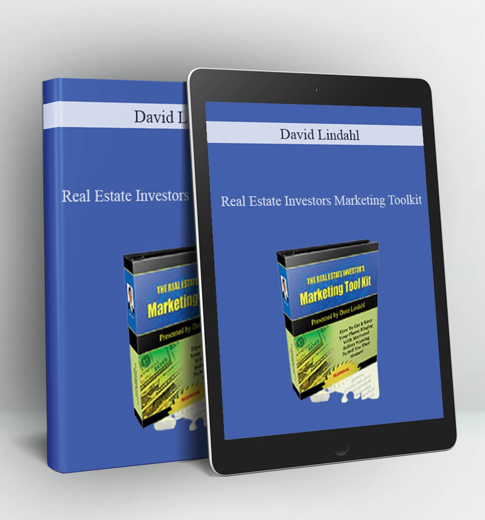 Real Estate Investors Marketing Toolkit - David Lindahl