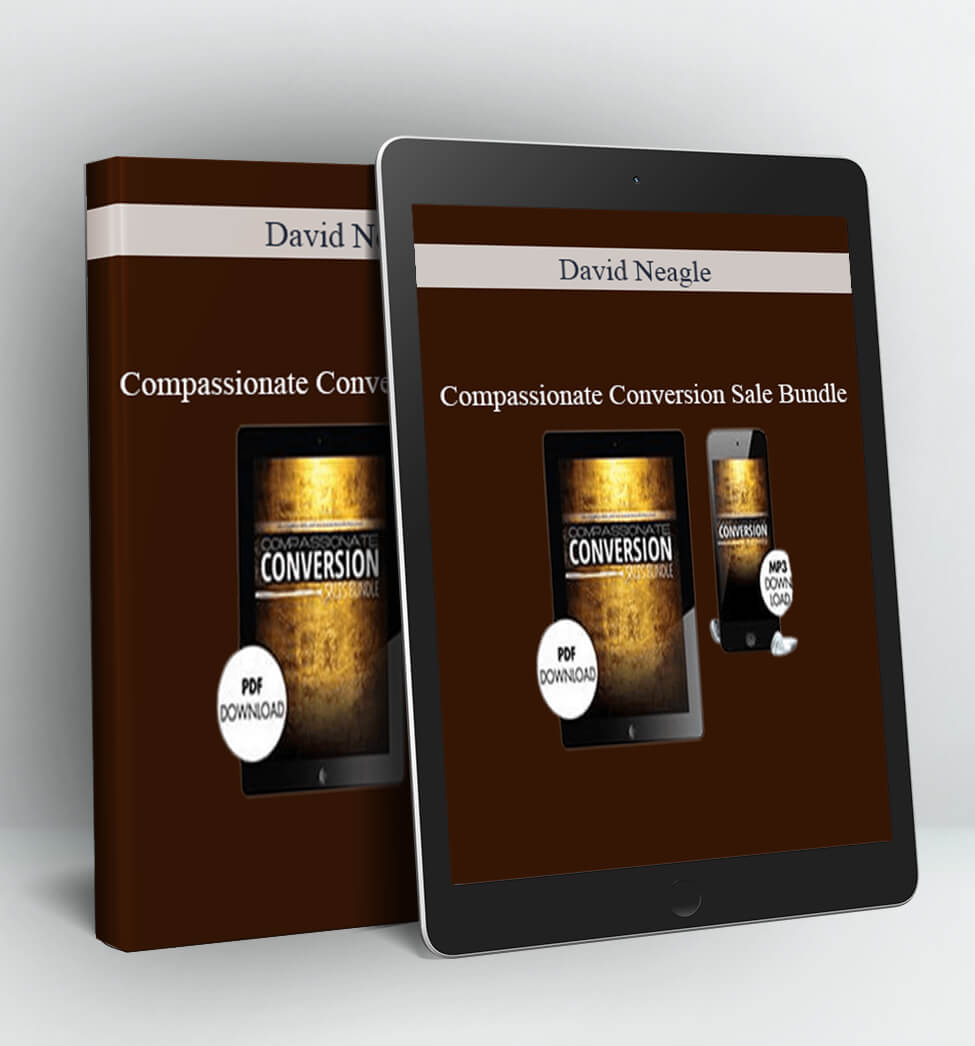 Compassionate Conversion Sale Bundle - David Neagle