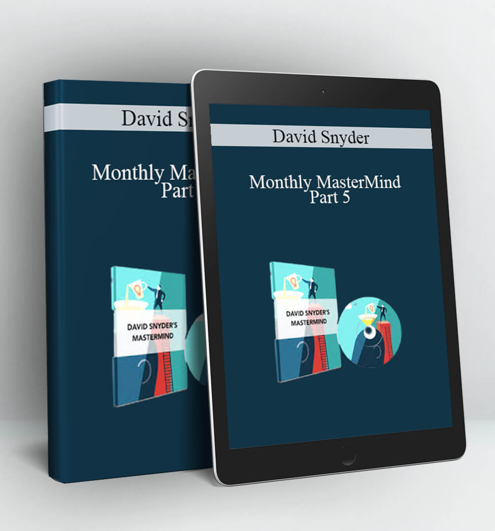 Monthly MasterMind Part 5 - David Snyder