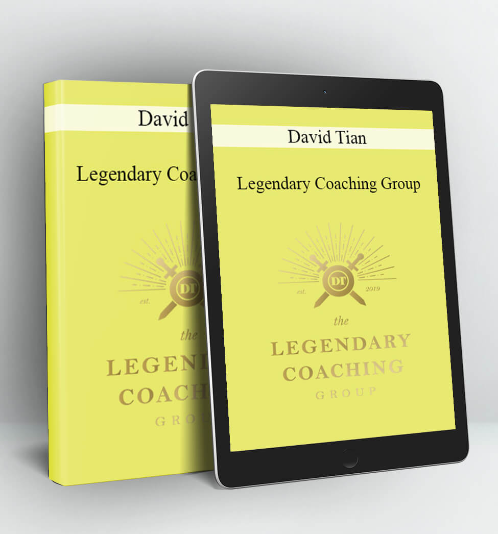 Legendary Coaching Group - David Tian