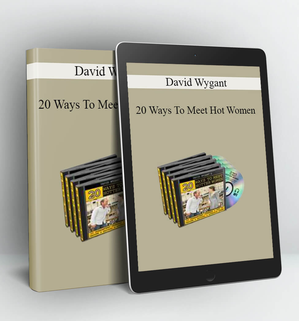 20 Ways To Meet Hot Women - David Wygant