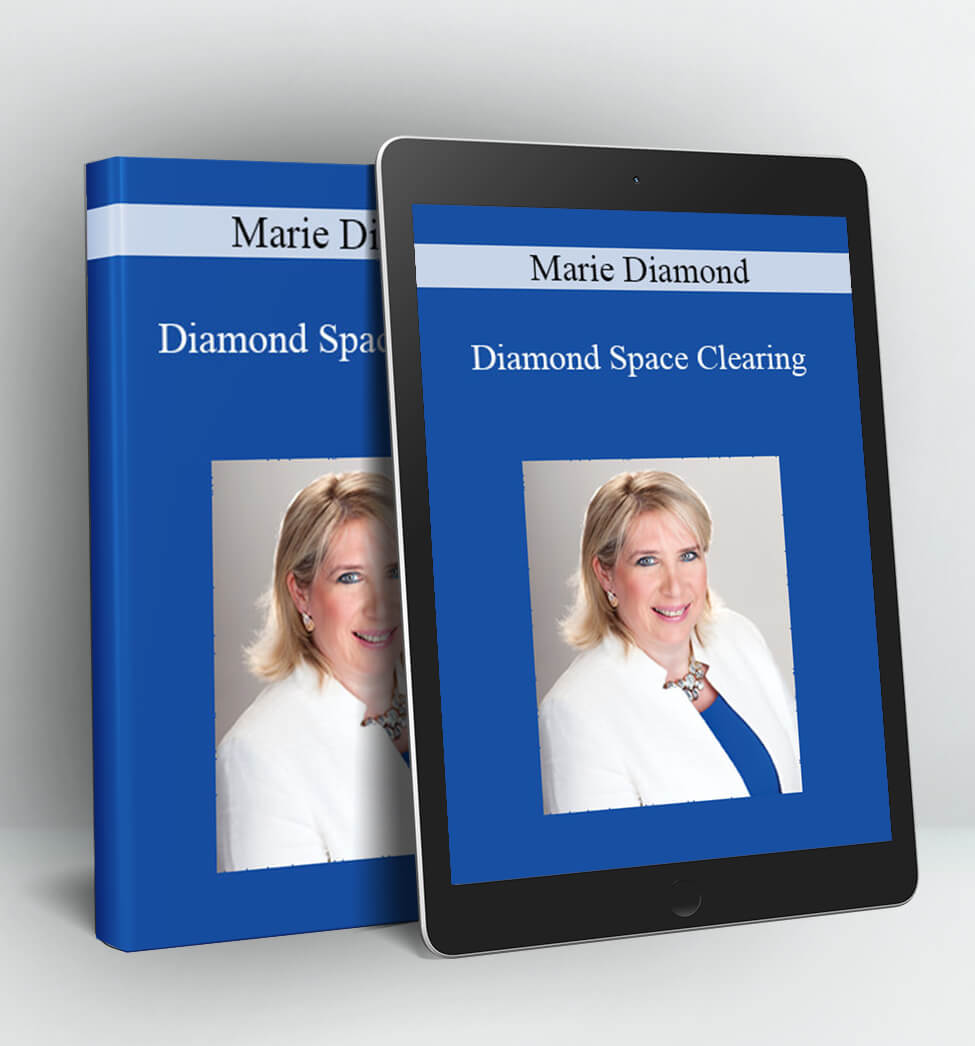 Diamond Space Clearing - Marie Diamond