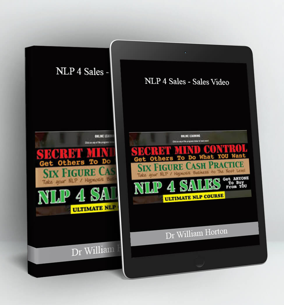 NLP 4 Sales - Sales Video - Dr William Horton