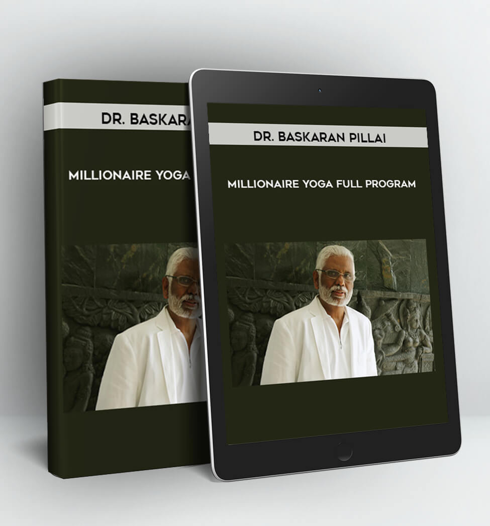 Millionaire Yoga - Full Program - Dr. Baskaran Pillai