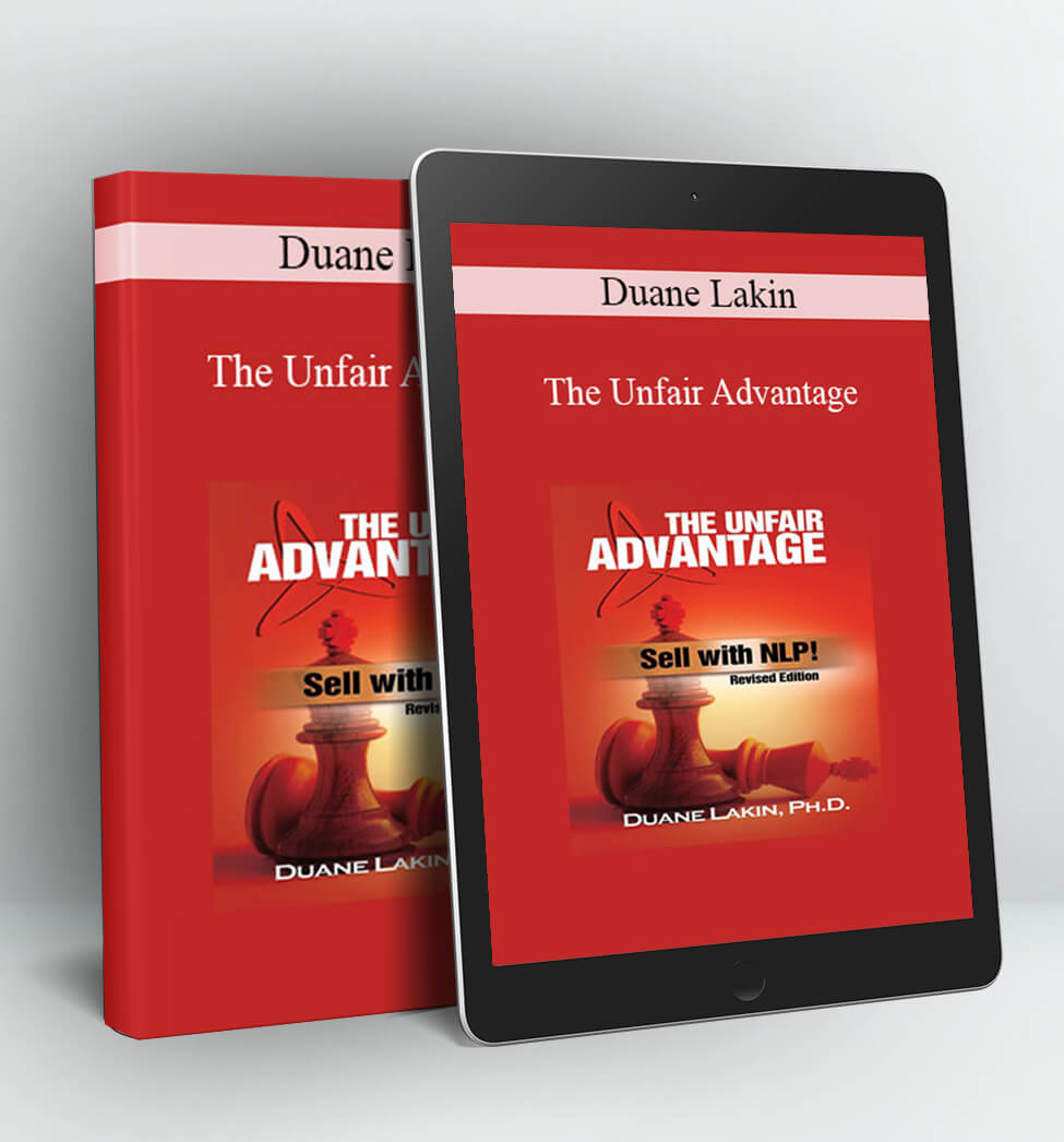 The Unfair Advantage - Duane Lakin