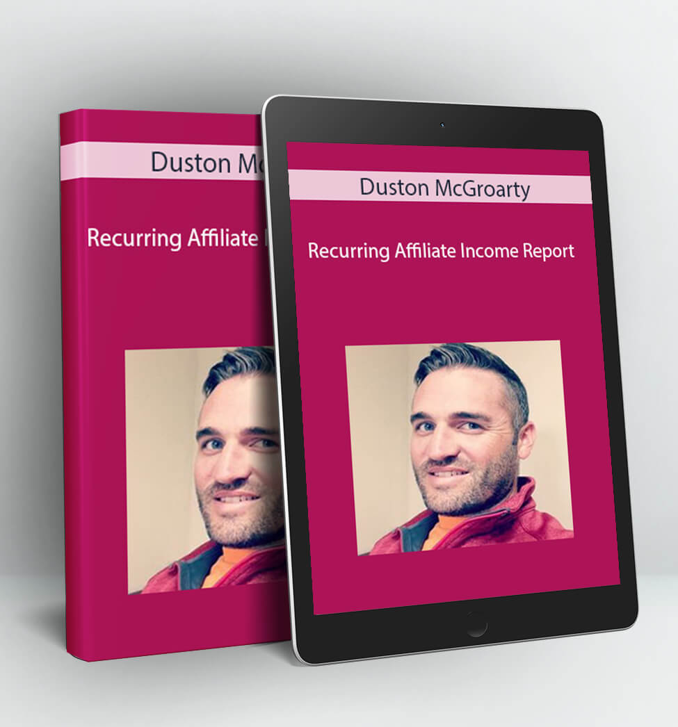 Recurring Affiliate Income Report - Duston McGroarty