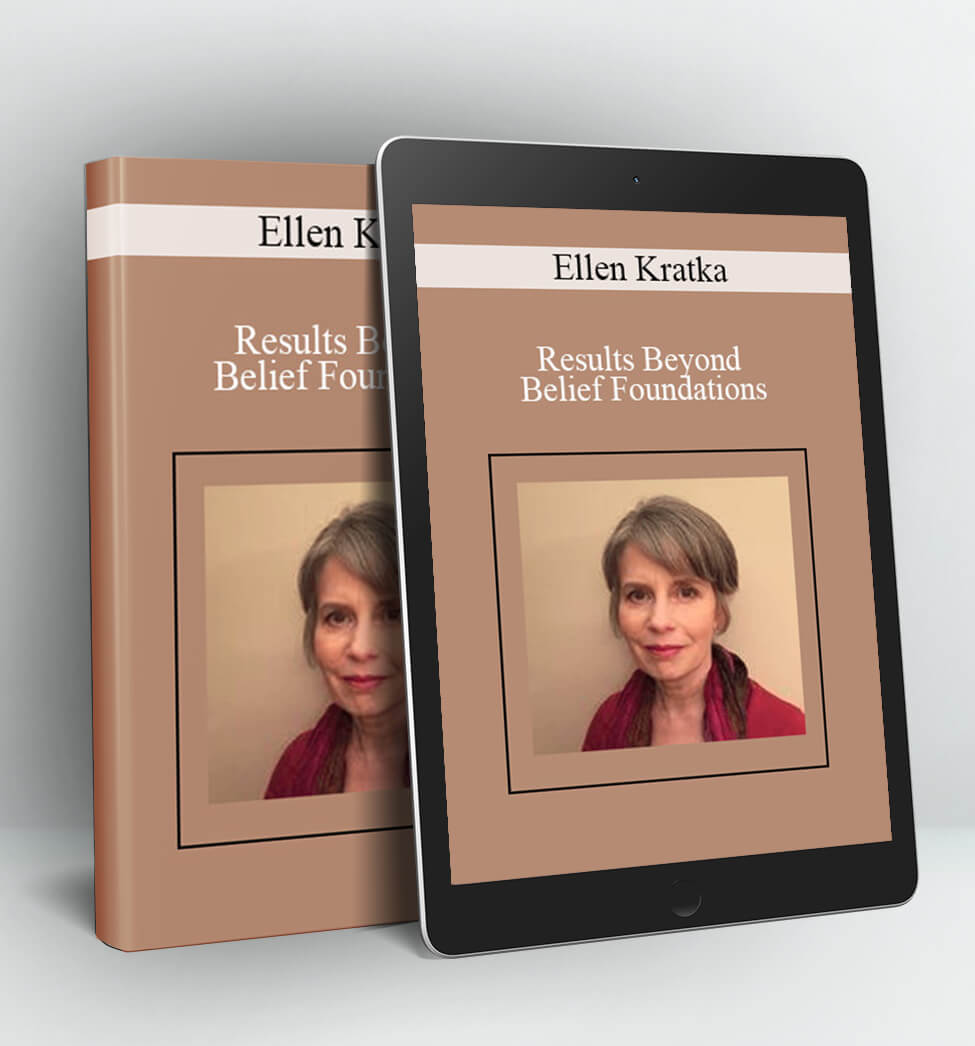 Results Beyond Belief Foundations - Ellen Kratka