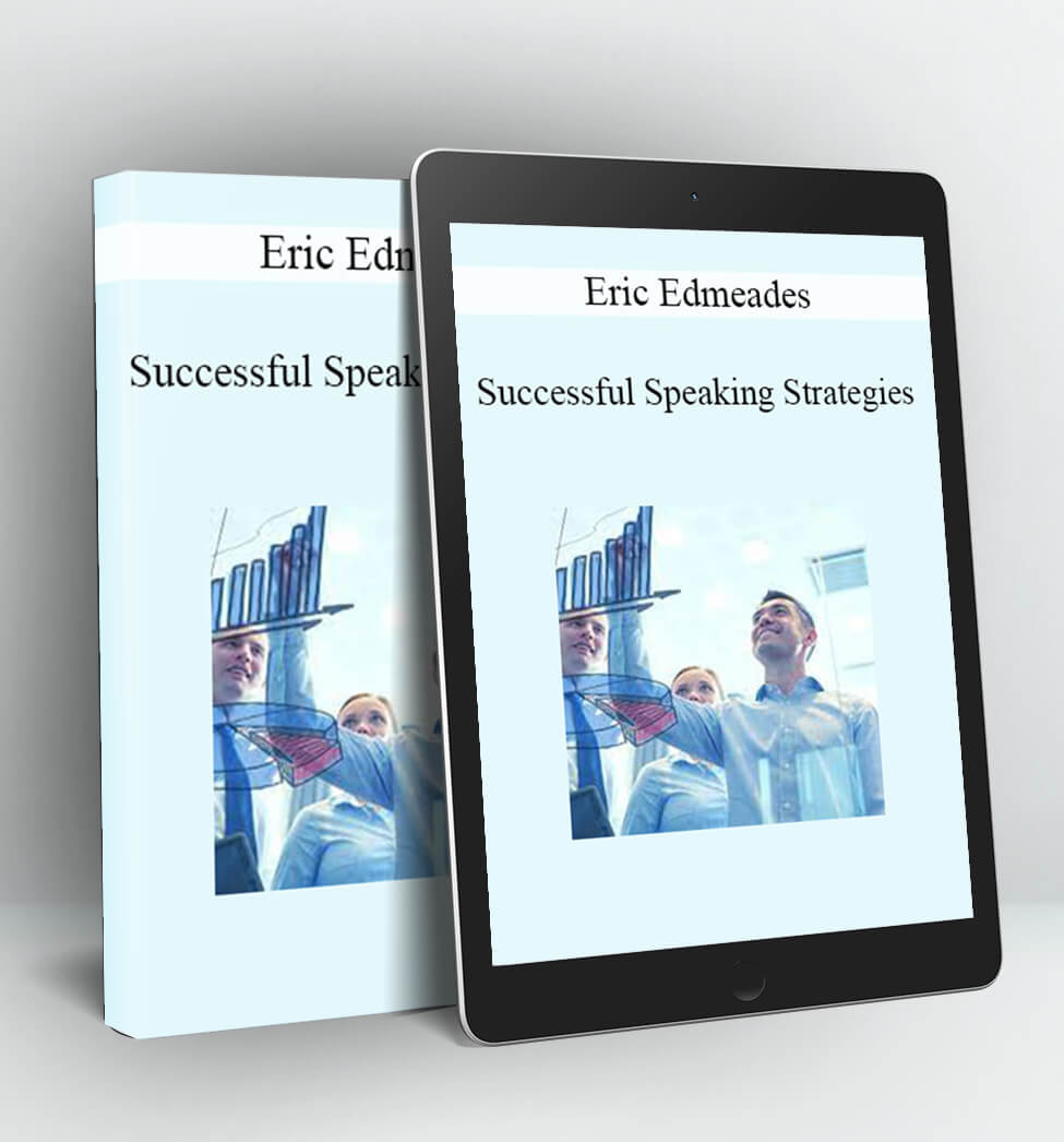 Successful Speaking Strategies - Eric Edmeades