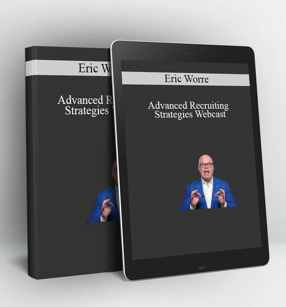 Advanced Recruiting Strategies Webcast - Eric Worre