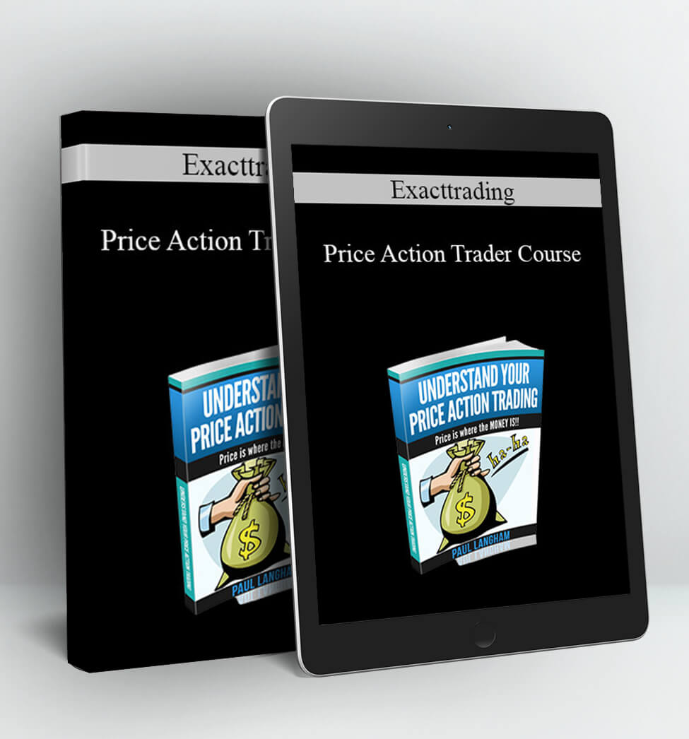 Price Action Trader Course - Exacttrading