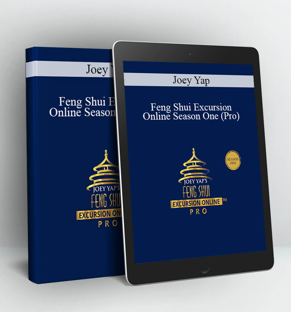 Feng Shui Excursion Online Season One (Pro) - Joey Yap