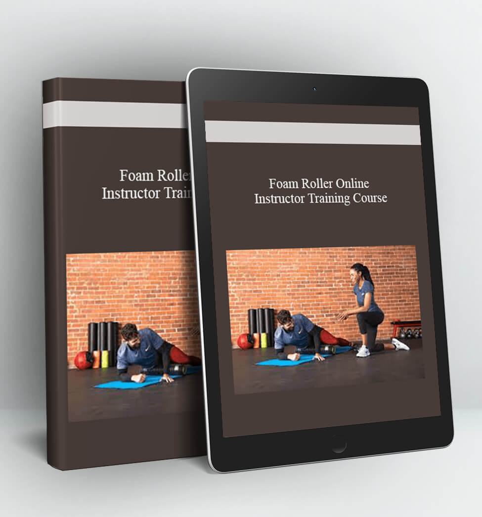 Foam Roller Online Instructor Training Course