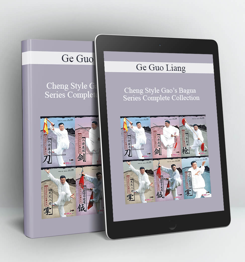 Cheng Style Gao’s Bagua Series Complete Collection - Ge Guo Liang