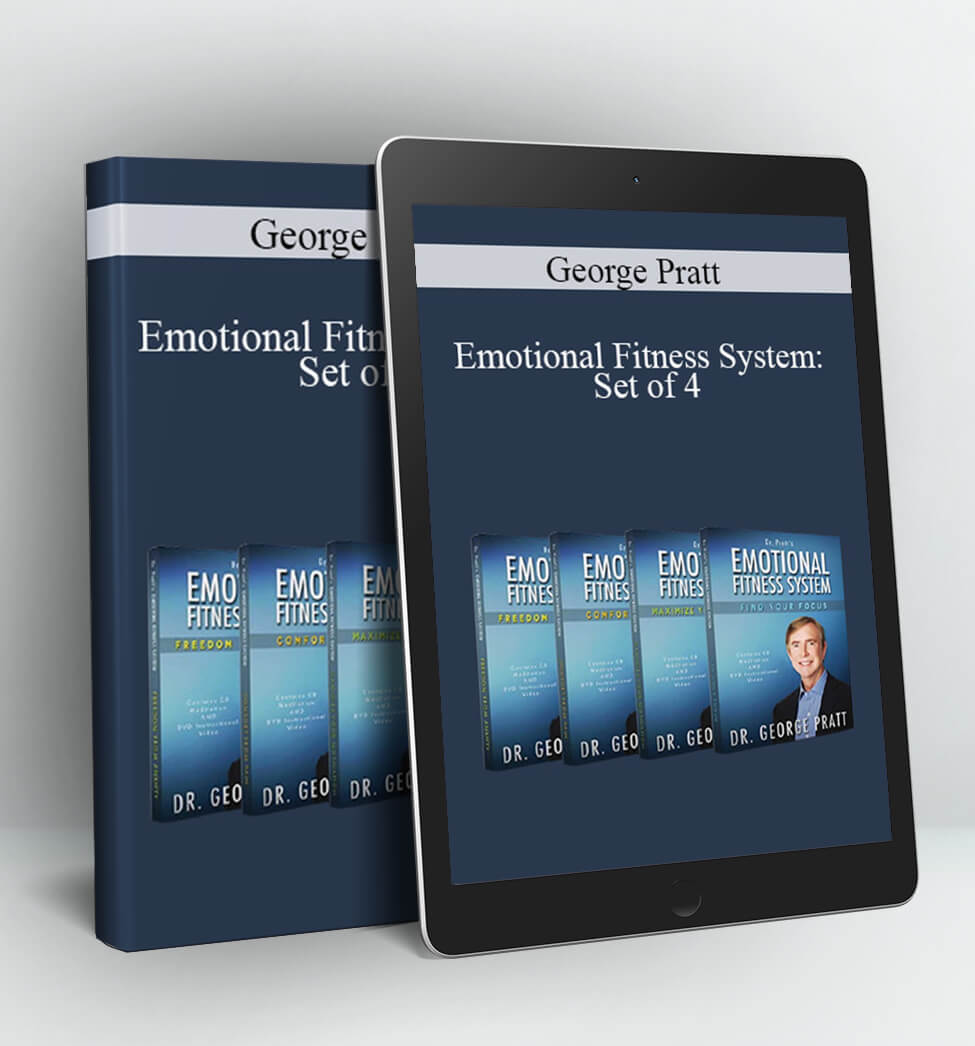 Emotional Fitness System: Set of 4 - George Pratt