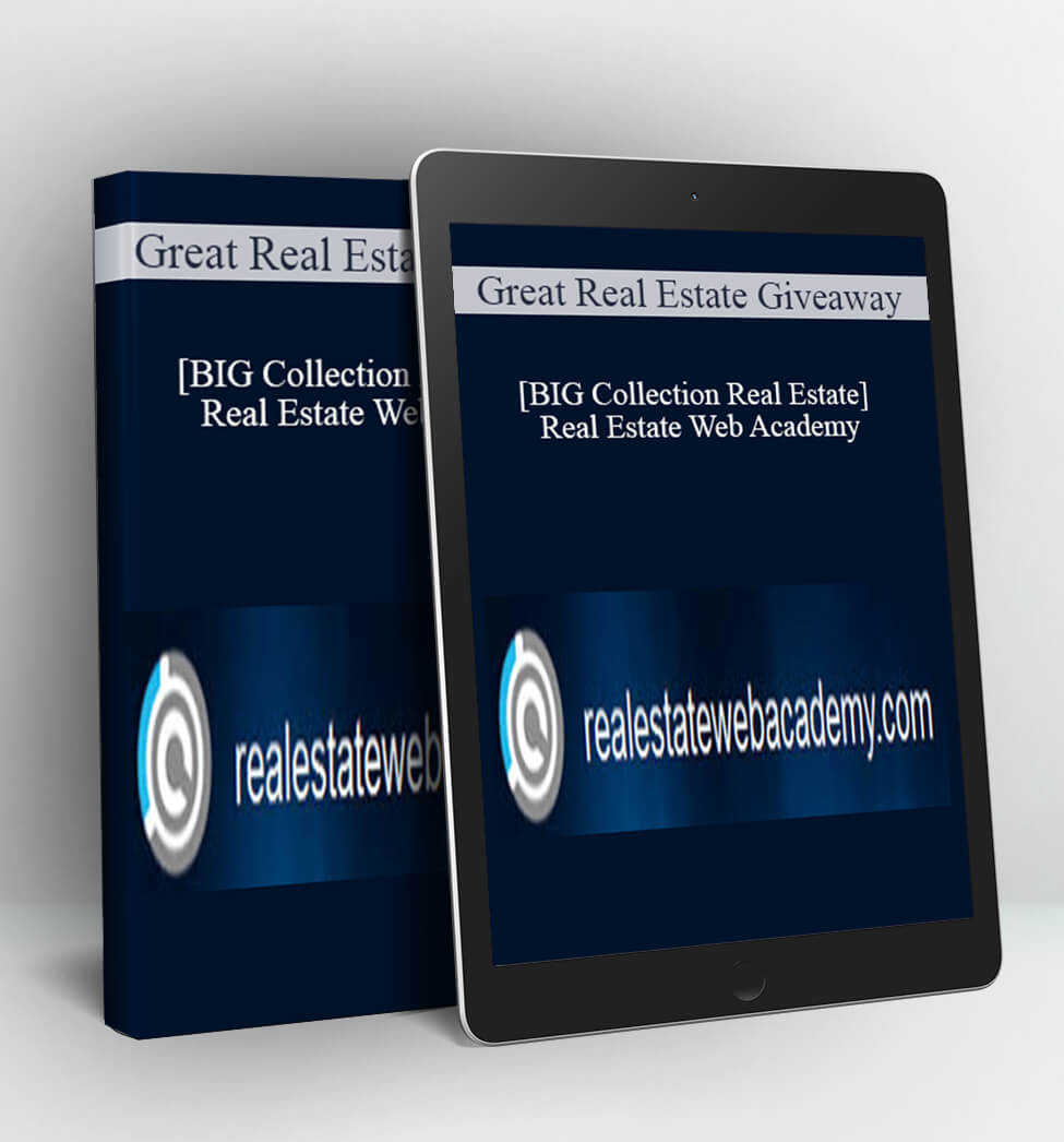 Great Real Estate Giveaway - [BIG Collection Real Estate] Real Estate Web Academy