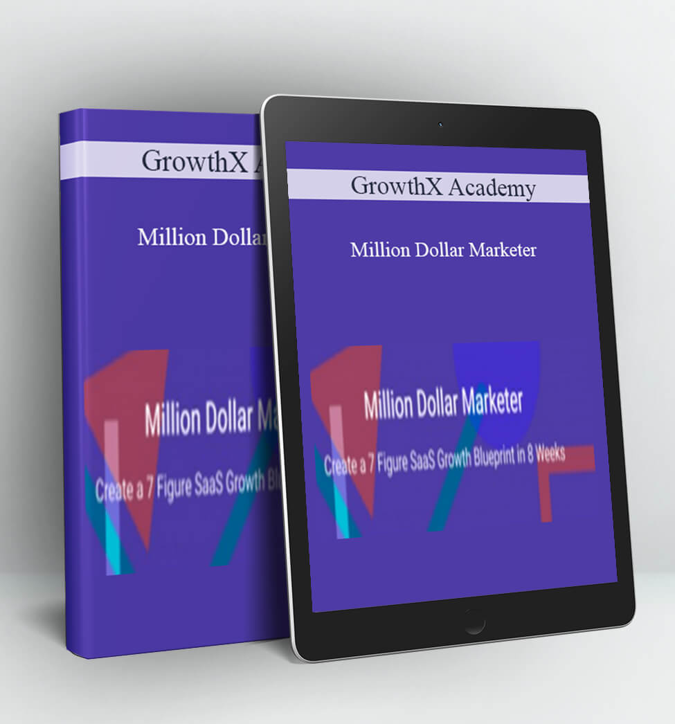 Million Dollar Marketer - GrowthX Academy