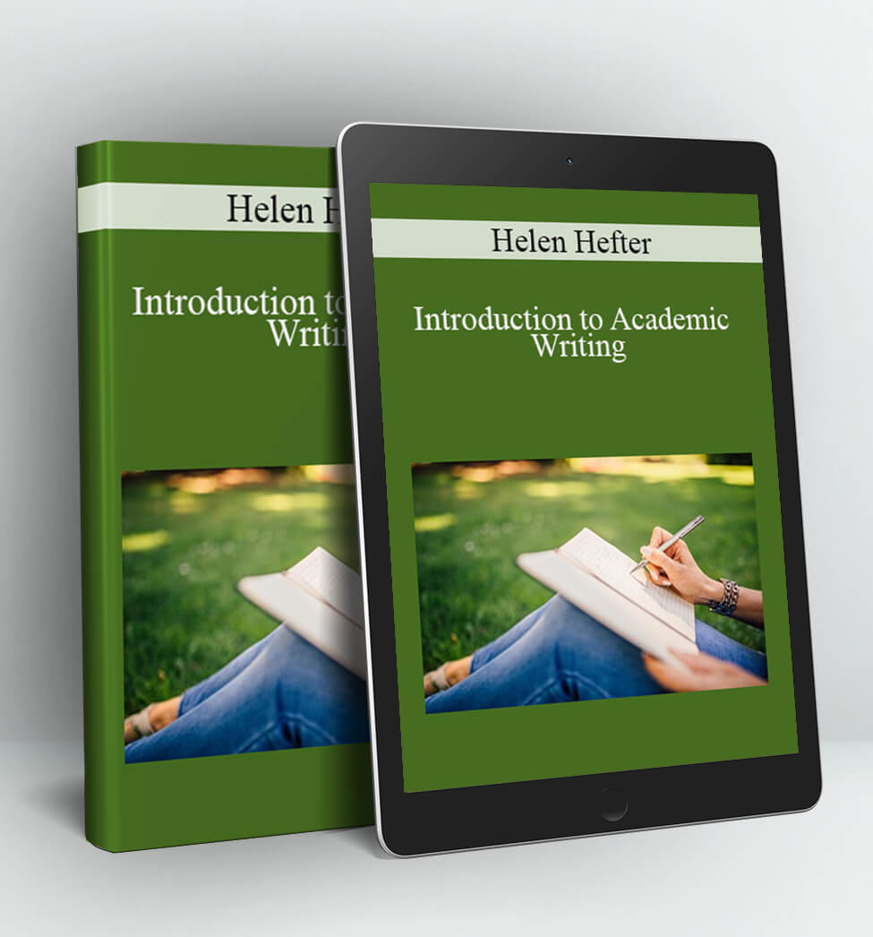 Introduction to Academic Writing - Helen Hefter