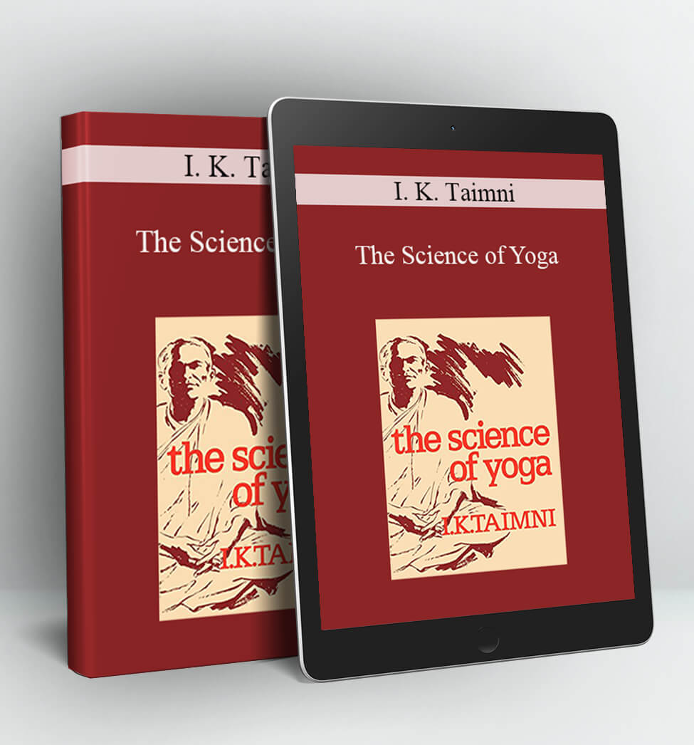 The Science of Yoga - I. K. Taimni