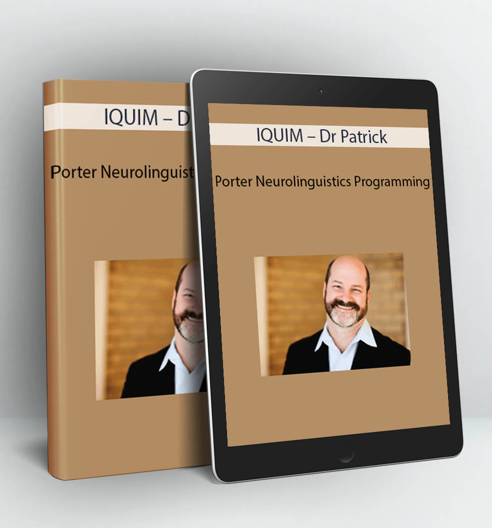 Porter Neurolinguistics Programming - IQUIM - Dr Patrick