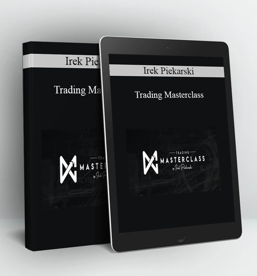 Trading Masterclass - Irek Piekarski